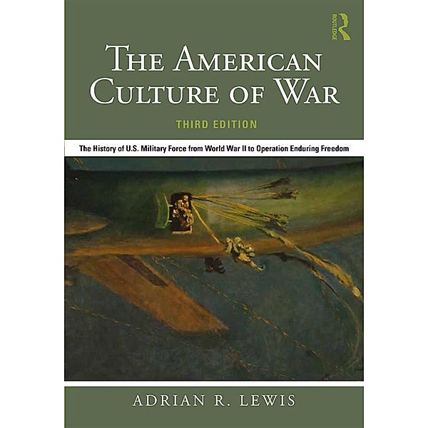 The American Culture of War, Adrian R. Lewis