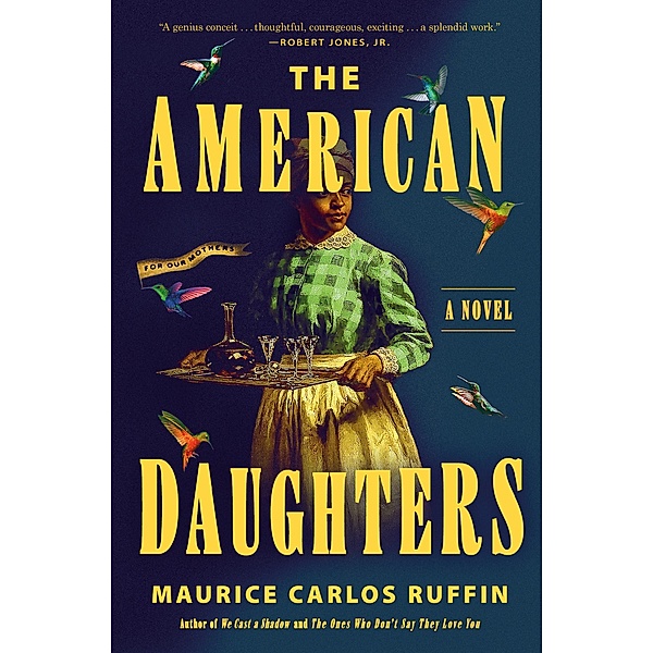 The American Daughters, Maurice Carlos Ruffin