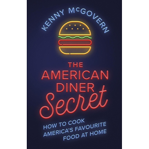 The American Diner Secret / The Takeaway Secret, Kenny Mcgovern
