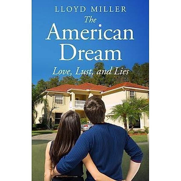 The American Dream / Words Matter Publishing, Lloyd Miller