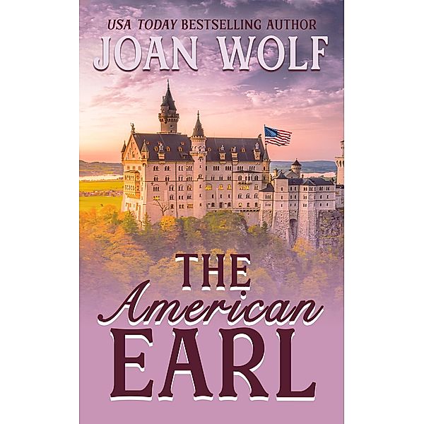 The American Earl, Joan Wolf