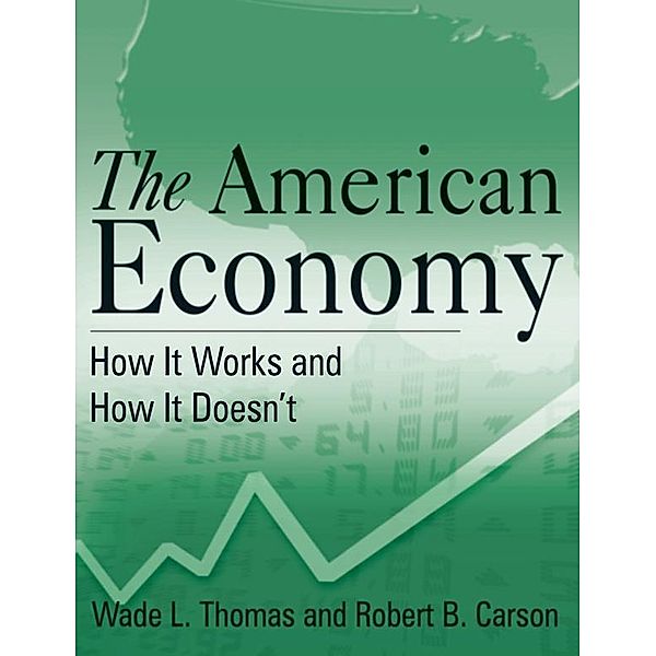 The American Economy, Wade L. Thomas, Robert B. Carson