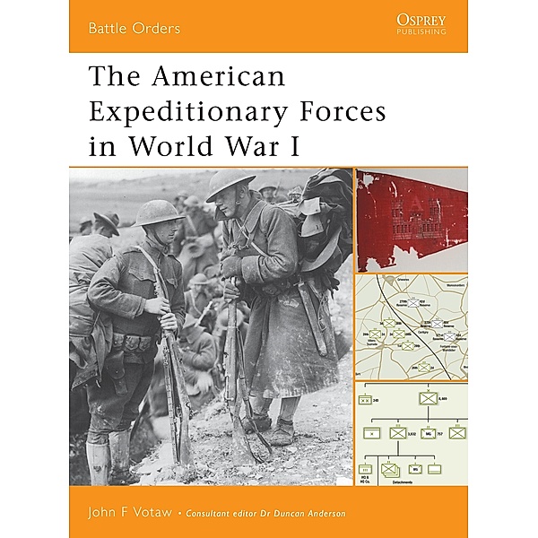 The American Expeditionary Forces in World War I, John Votaw