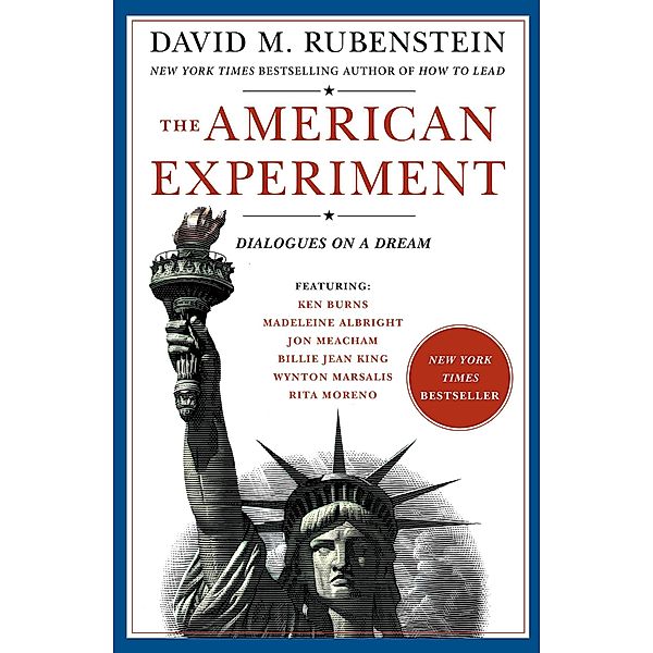 The American Experiment, David M. Rubenstein