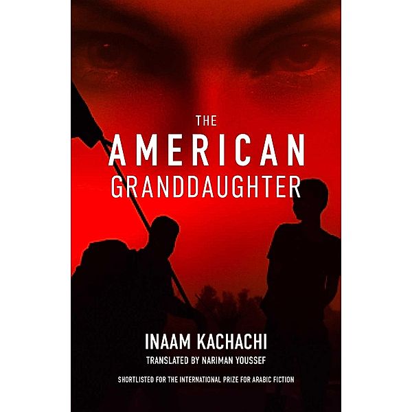 The American Granddaughter, Inaam Kachachi