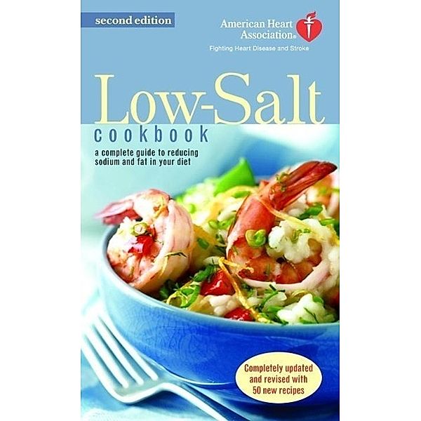 The American Heart Association Low-Salt Cookbook, American Heart Association