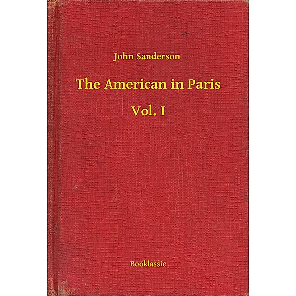 The American in Paris - Vol. I, John John