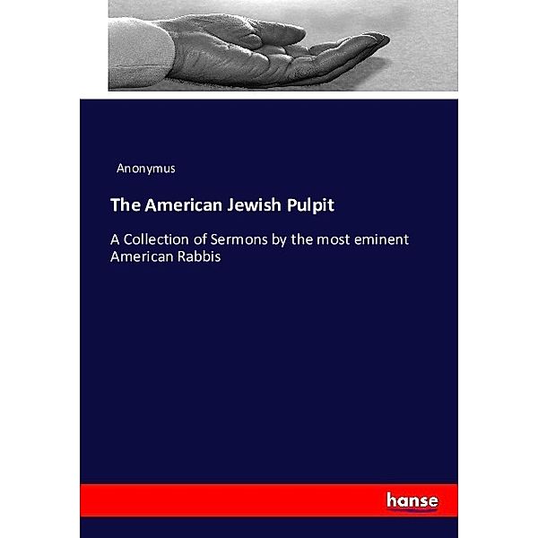 The American Jewish Pulpit, Anonym