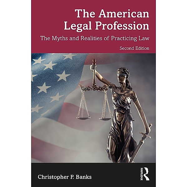 The American Legal Profession, Christopher P. Banks
