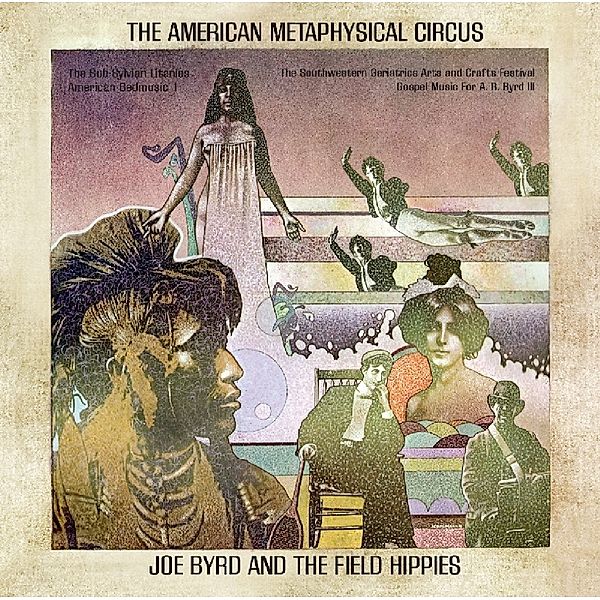 The American Metaphysical Circus: Remastered, Joe Byrd, The Filed Hippies