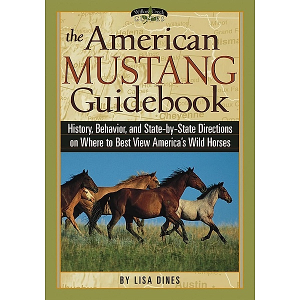 The American Mustang Guidebook, Lisa Dines