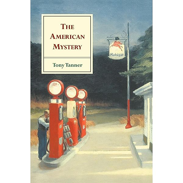 The American Mystery, Tony Tanner