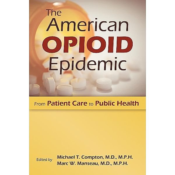 The American Opioid Epidemic