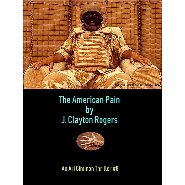 The American Pain (The 56th Man, #8) / The 56th Man, J. Clayton Rogers