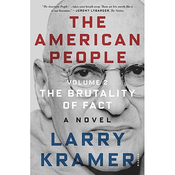 The American People: Volume 2 / The American People Series Bd.2, Larry Kramer