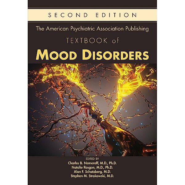 The American Psychiatric Association Publishing Textbook of Mood Disorders