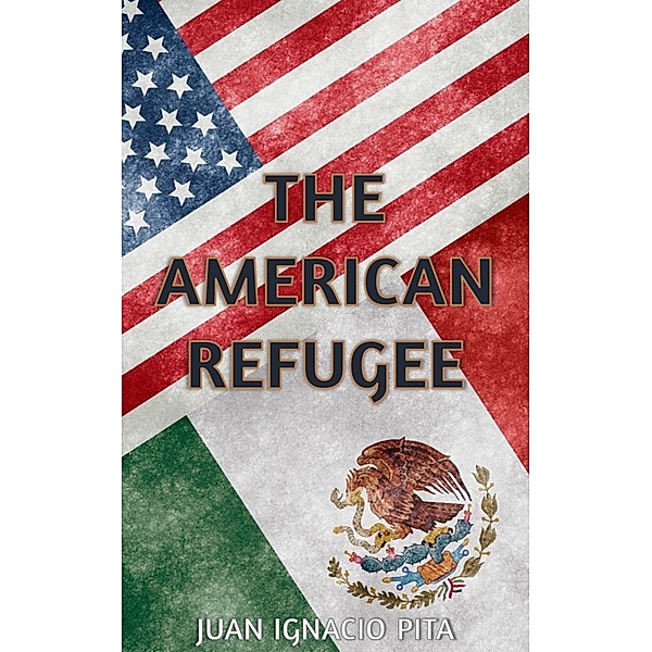 The American Refugee, Juan Ignacio Pita