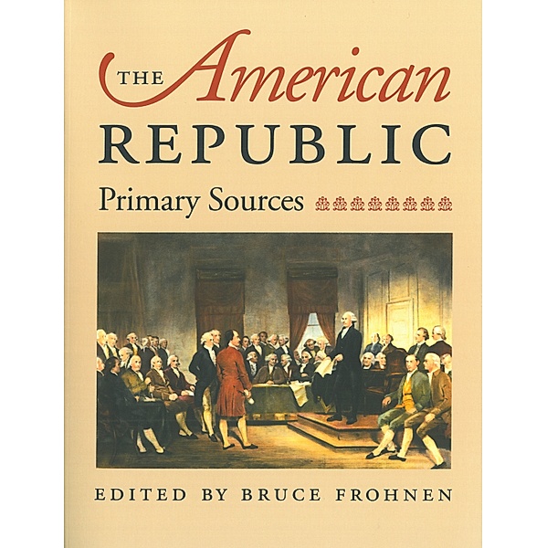 The American Republic, Bruce Frohnen