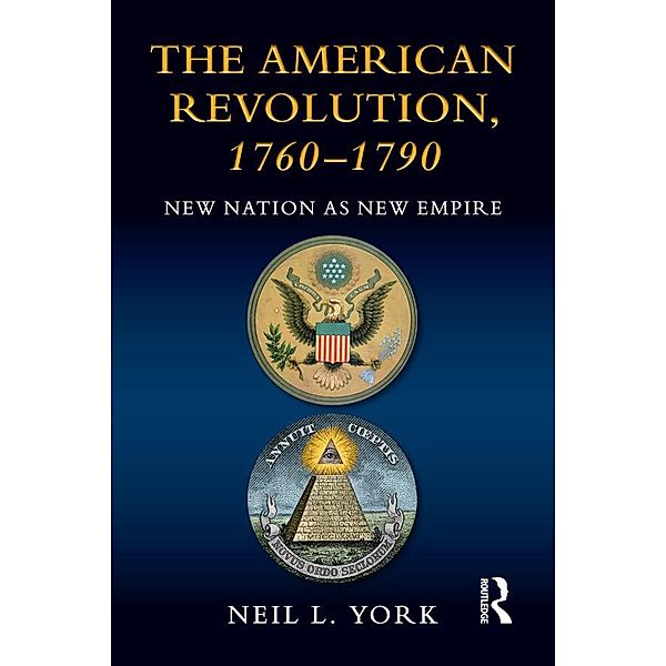 The American Revolution, Neil L. York