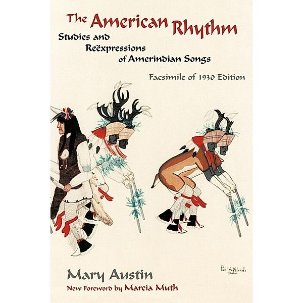 The American Rhythm, Mary Austin