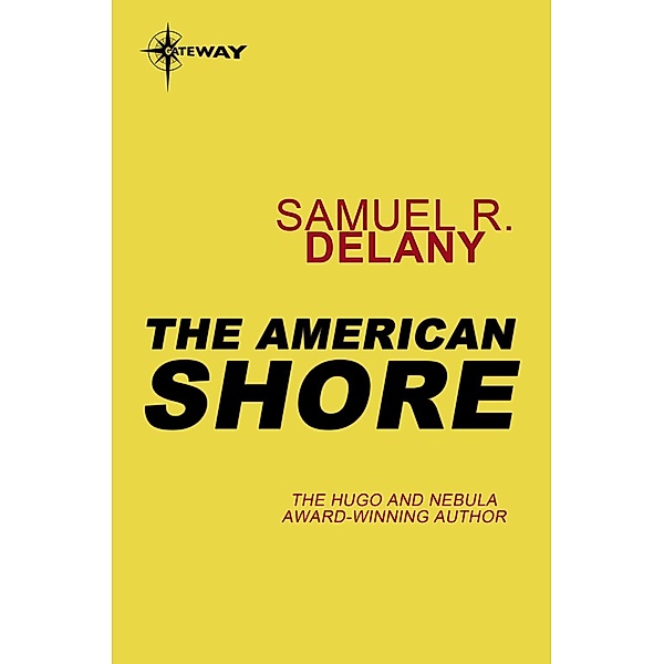 The American Shore, Samuel R. Delany
