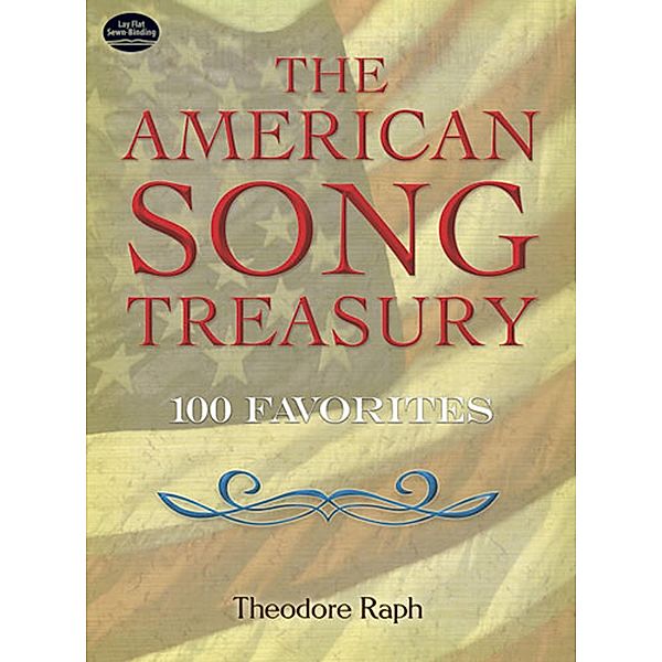 The American Song Treasury / Dover Song Collections, Theodore Raph