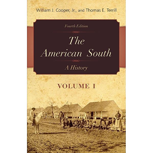 The American South / Rowman & Littlefield Publishers, William J. Cooper, Thomas E. Terrill