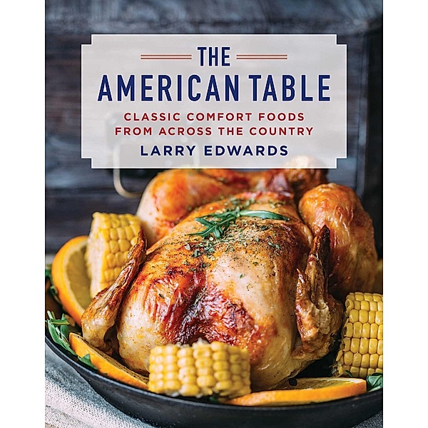 The American Table, Larry Edwards