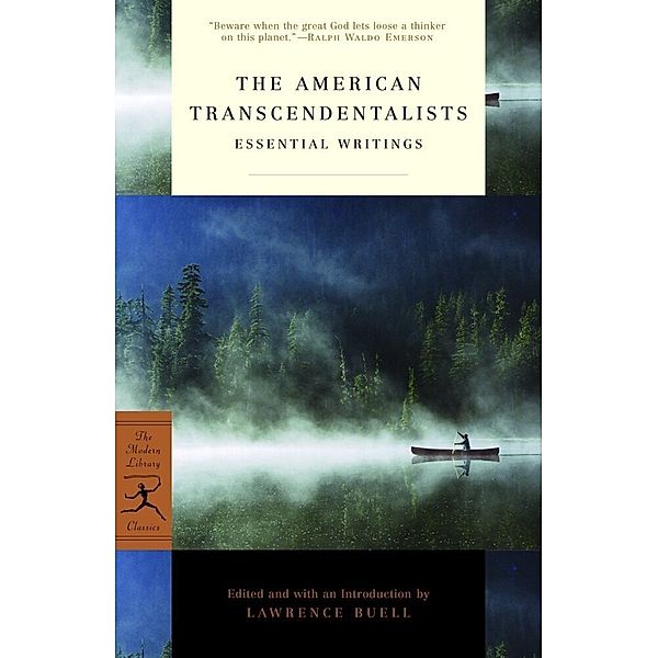 The American Transcendentalists, Ralph Waldo Emerson, Henry David Thoreau, Margaret Fuller, Nathaniel Hawthorne