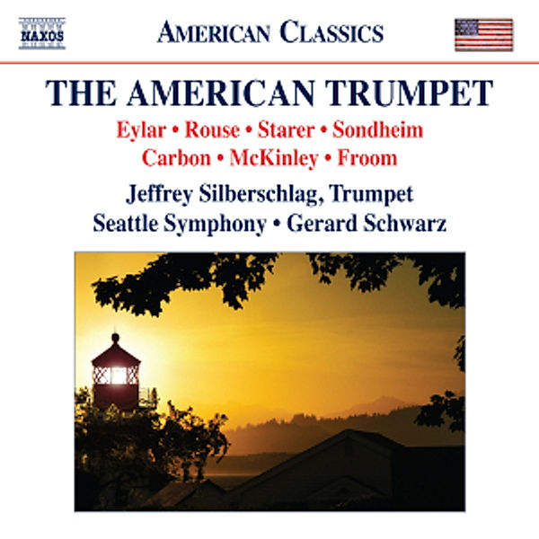 The American Trumpet, Jeffrey Silberschlag, Gerard Schwarz