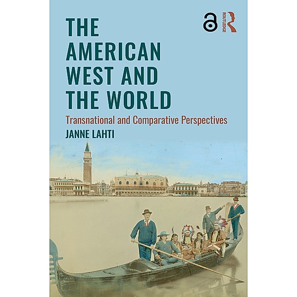 The American West and the World, Janne Lahti