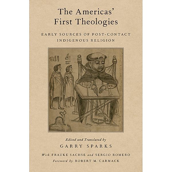 The Americas' First Theologies