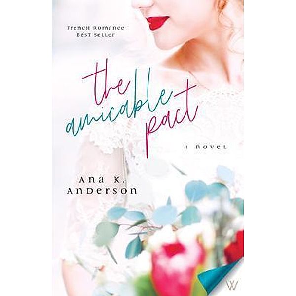 The Amicable Pact / Warm Publishing, Ana K. Anderson
