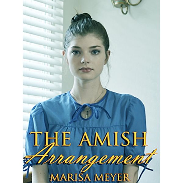 The Amish Arrangement, Marisa Meyer