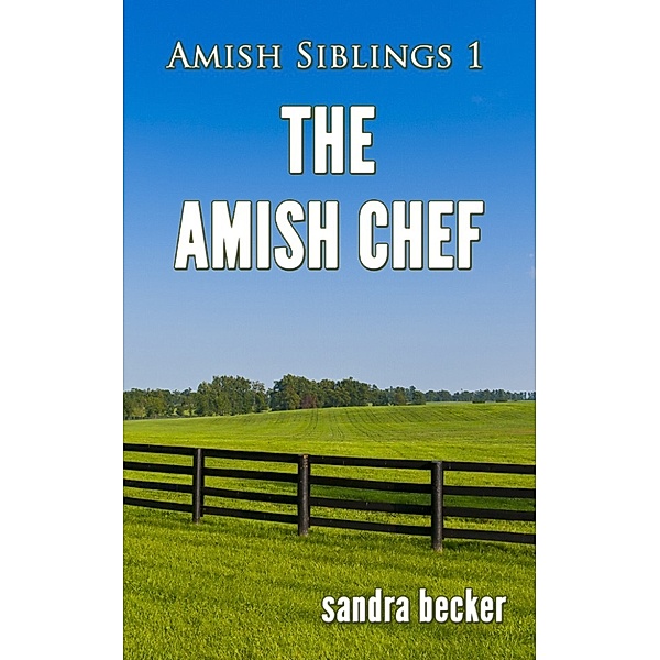 The Amish Chef, Sandra Becker