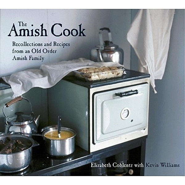 The Amish Cook, Elizabeth Coblentz, Kevin Williams