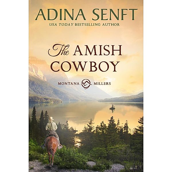 The Amish Cowboy (Amish Cowboys, #1) / Amish Cowboys, Adina Senft