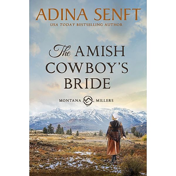 The Amish Cowboy's Bride (Amish Cowboys, #3) / Amish Cowboys, Adina Senft