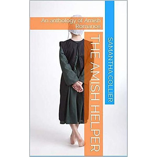 The Amish Helper, Samantha Collier
