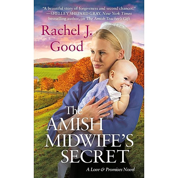 The Amish Midwife's Secret / Love and Promises Bd.2, Rachel J. Good