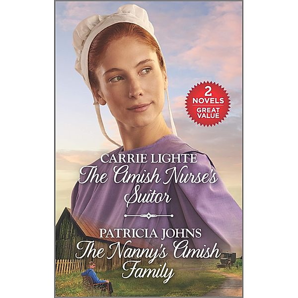 The Amish Nurse's Suitor and The Nanny's Amish Family, Carrie Lighte, Patricia Johns