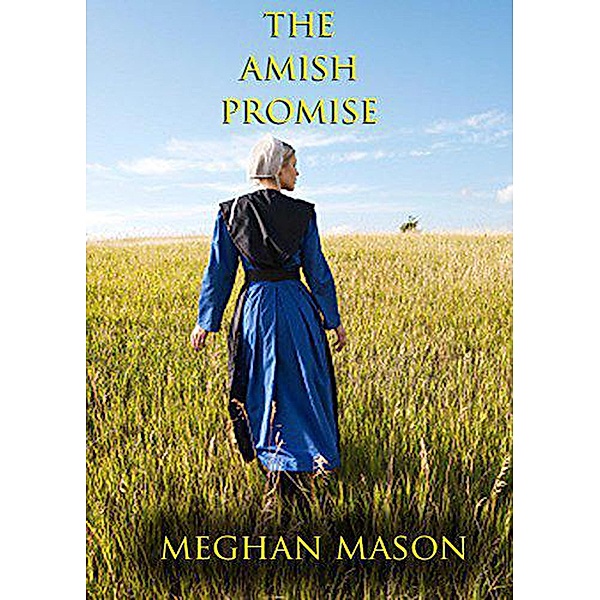 The Amish Promise, Meghan Mason
