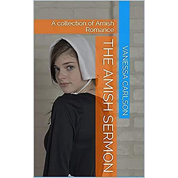 The Amish Sermon, Vanessa Carlson