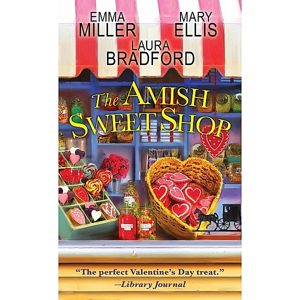 The Amish Sweet Shop, Emma Miller, Laura Bradford, Mary Ellis