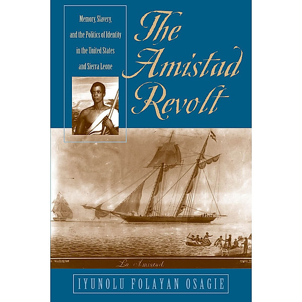 The Amistad Revolt, Iyunolu Folayan Osagie