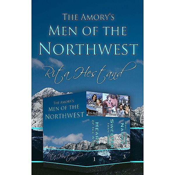 The Amory's: Men of the Northwest (The Amory's), Rita Hestand