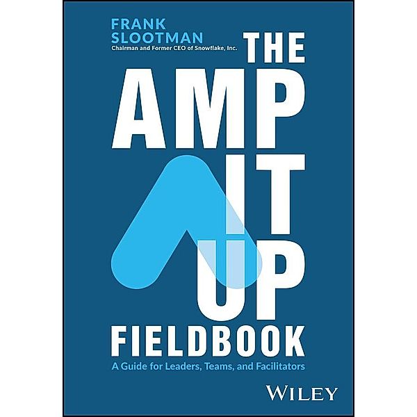 The Amp It Up Fieldbook, Frank Slootman