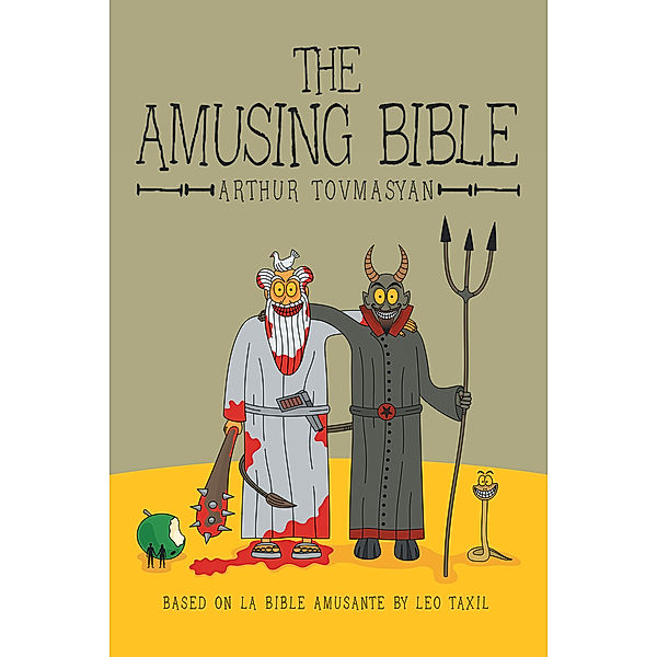 The Amusing Bible, Arthur Tovmasyan