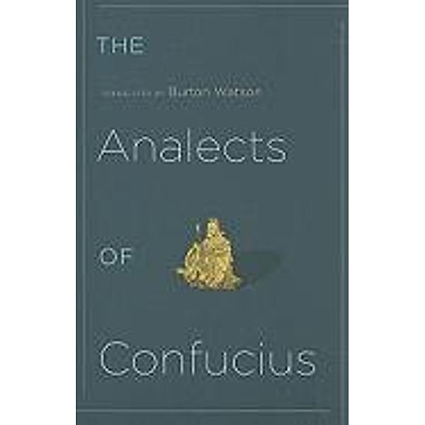 The Analects of Confucius, Confucius