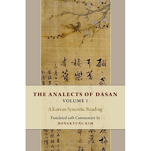 The Analects of Dasan, Volume I